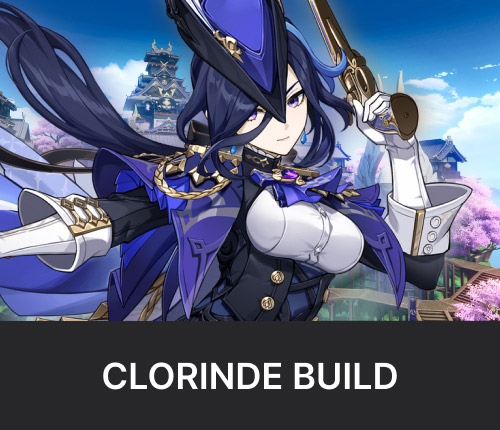 Clorinde Build + FREE 1-90 Leveling